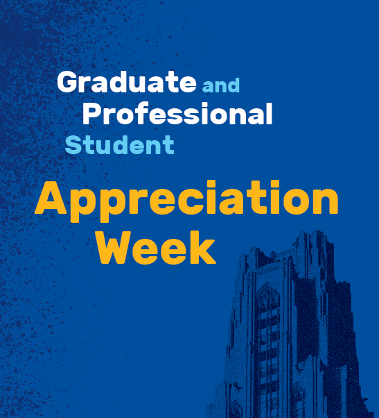 Happy Graduate and Professional Student Appreciation Week, Panthers! We appreciate you. 💙  Follow along all week with <a href="/PittGradStudies/">Pitt Grad Studies</a> and <a href="/pittgpsg/">Pitt GPSG</a> #GraduateStudentAppreciationWeek