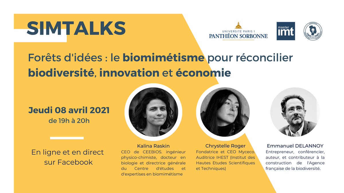 Retrouvez Kalina Raskin, DG de <a href="/ceebios/">Ceebios</a> ; Chrystelle Roger, Fondatrice de <a href="/Myceco1/">Myceco</a> et Emmanuel Delannoy, associé fondateur de <a href="/Pikaia_fr/">Pikaia</a> lors d'un prochain SIMTALKS du Master IMT de <a href="/SorbonneParis1/">Université Paris 1 Panthéon-Sorbonne</a> qui devrait être passionnant !