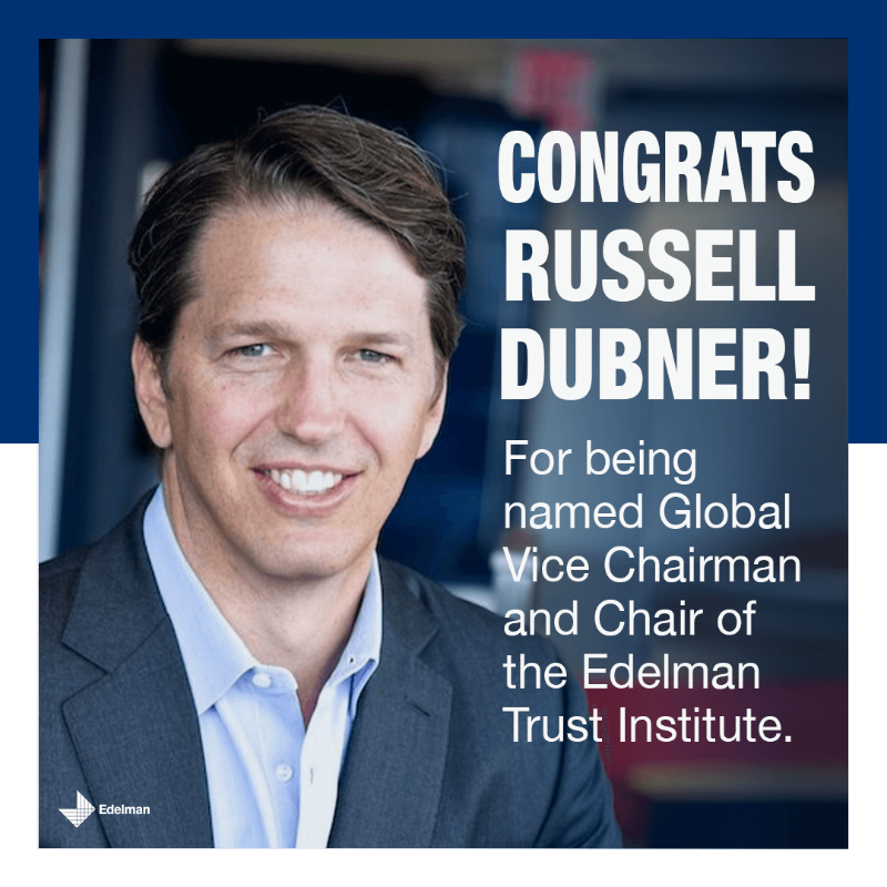 EdelmanPR's tweet photo. Please join us in congratulating @RussellDubner for his new role as Global Vice Chairman and Chair of the Edelman Trust Institute. Russell will now lead corporate development, alliances and partnerships, and the newly formed Edelman Trust Institute.