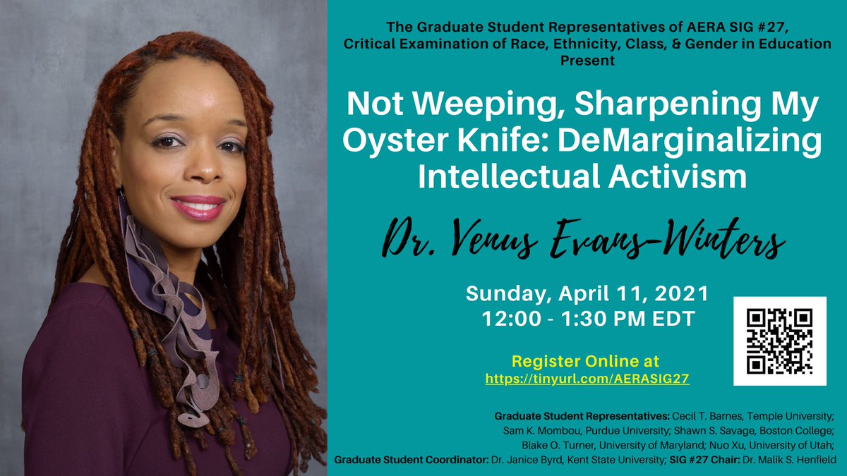 GRADAERASIG27's tweet photo. Please join the Graduate Student Representatives of AERA SIG #27 on Sunday, April 11, 12:00 - 1:30 PM in an interactive discussion led by Dr. Venus Evans-Winters (Twitter @DrVEvansWinters). The event is FREE &amp; all are welcome. https://t.co/lAPRcsE8Dd