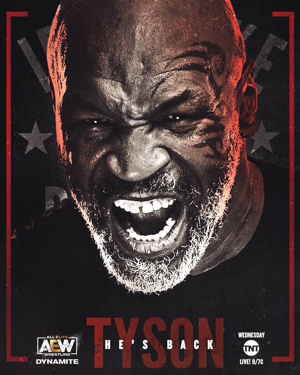 AEW's tweet photo. #BreakingNews 

Boxing Legend Iron @MikeTyson Returns to #AEWDynamite TOMORROW night  LIVE at 8/7c on @tntdrama 

Join us @dailysplace by purchasing tickets at https://t.co/UN1cNj1kQq or watch Dynamite at 8/7c on TNT https://t.co/V1vqG0kN3q