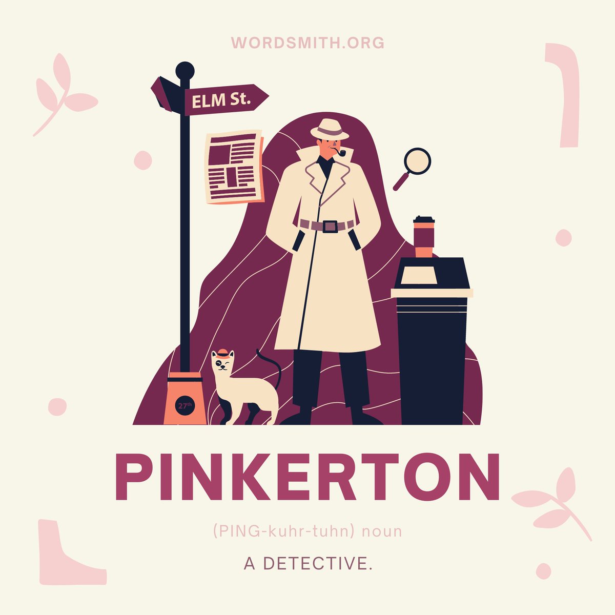 awad's tweet photo. Today's word is Pinkerton, after Allan Pinkerton (1819-1884), a private detective, who started a detective agency in 1850. Earliest documented use: 1874. Pinkerton may also be the origin of the term fink.

Learn more about today's word at: https://t.co/rzNd69ySNx https://t.co/by0eUsevIU