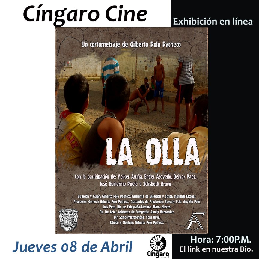 El realizador zuliano Gilberto Polo Pacheco @gilbertopolo_ nos acompaña este jueves 08 de Abril con la exhibición en línea de su último cortometraje LA OLLA.
El enlace estará disponible en nuestra Biografía.