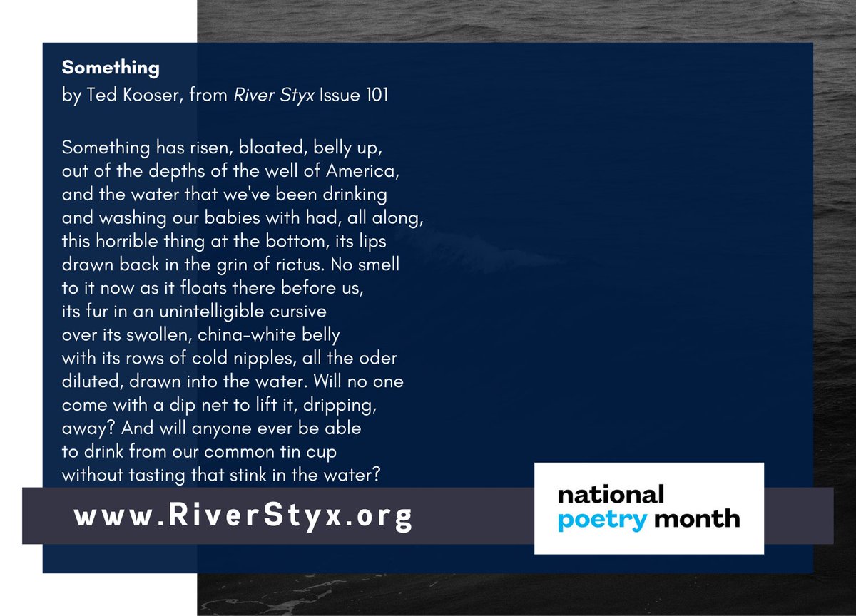 RiverStyxMag's tweet photo. Happy #nationalpoetrymonth ! Today we're featuring "Something" by Ted Kooser. https://t.co/KjHQ2b0Gty