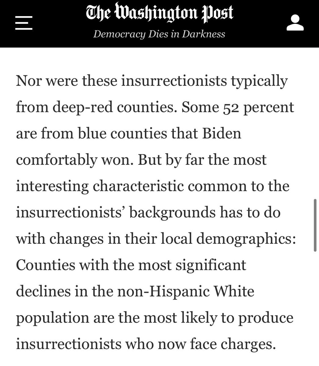 CPOST did 2 surveys to understand the roots of the insurrectionist’s rage. “One driver overwhelmingly stood out”: fear of the ‘Great Replacement’ that white nationalists promote.  https://www.washingtonpost.com/opinions/2021/04/06/capitol-insurrection-arrests-cpost-analysis/“Extensive social media exposure is the second-biggest driver.”