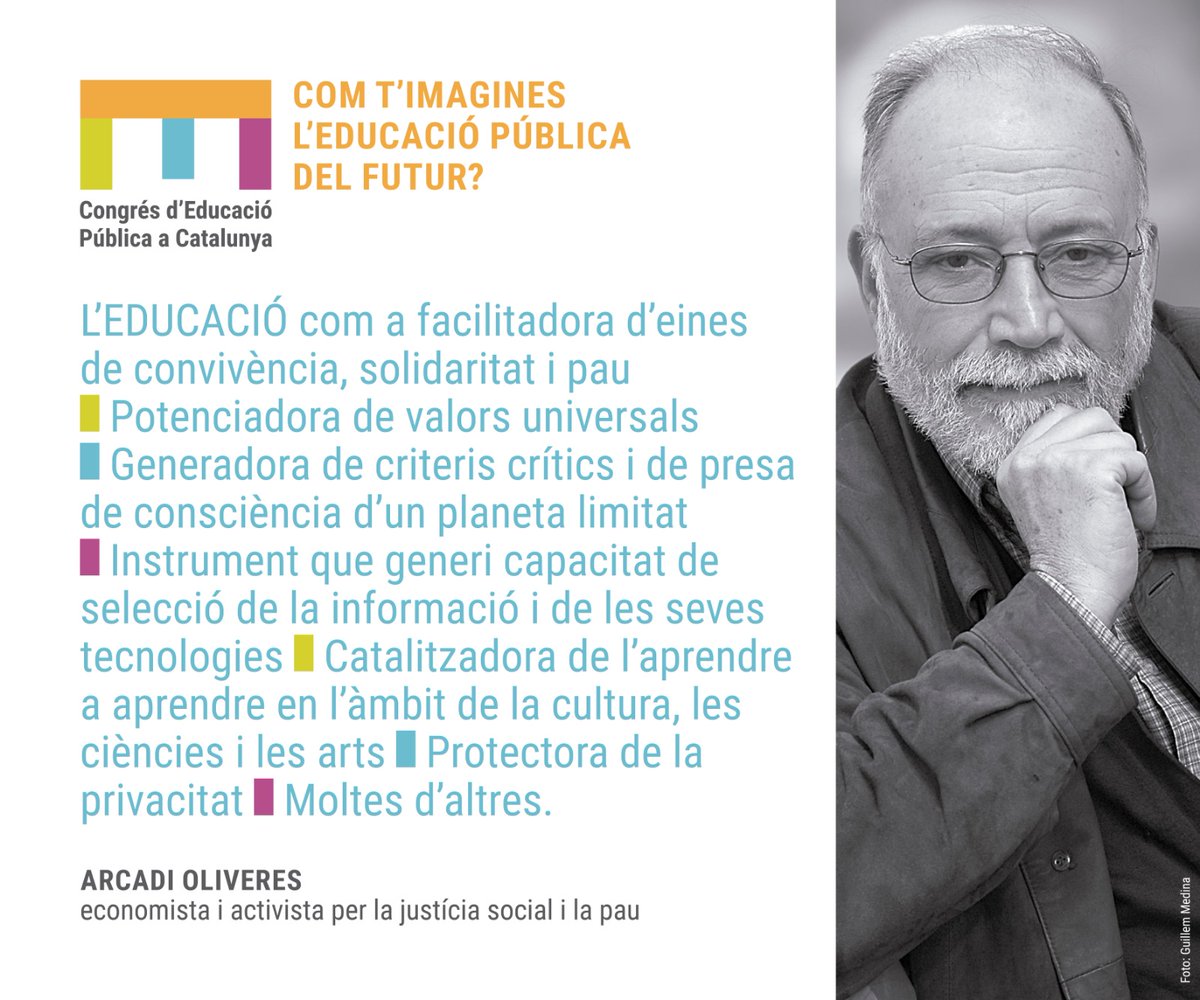 #ArcadiOliveres un home compromès amb l'educació, amb una clara convincció del seu poder de transformació social.  Gràcies.