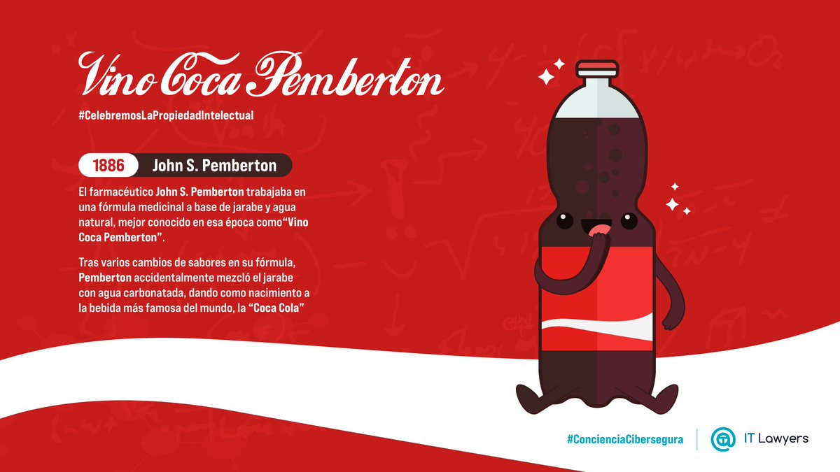 ITLawMx's tweet photo. ¿Te imaginas una vida sin Coca Cola?
Gracias a la aportación de la patente de John Stith Pemberton hoy podemos disponer de una refrescante bebida que, además, fue creada con motivos medicinales.

#CelebremosLaPropiedadIntelectual
#ConcienciaCibersegura https://t.co/QQVFrezDxY