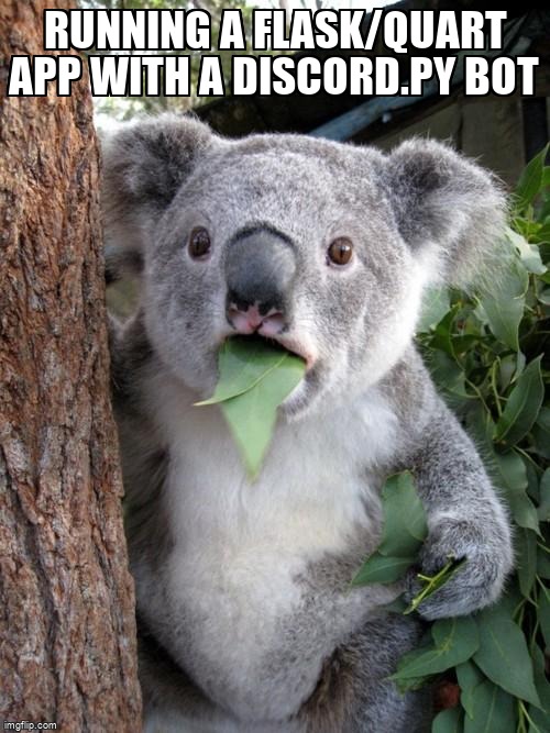 overflow_meme's tweet image. Running a Flask/Quart app with a Discord.py bot stackoverflow.com/questions/6697… #pythonmultithreading #python #flask #pythonasyncio #quart