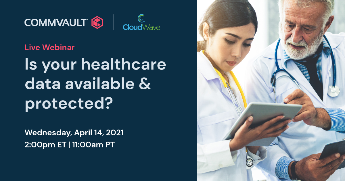 ismailcingil's tweet image. #CloudWave OpSus Backup (powered by #Commvault !) ensures your #healthcare data is available and protected. Learn more on 4/14 ow.ly/2CBk102CHWK