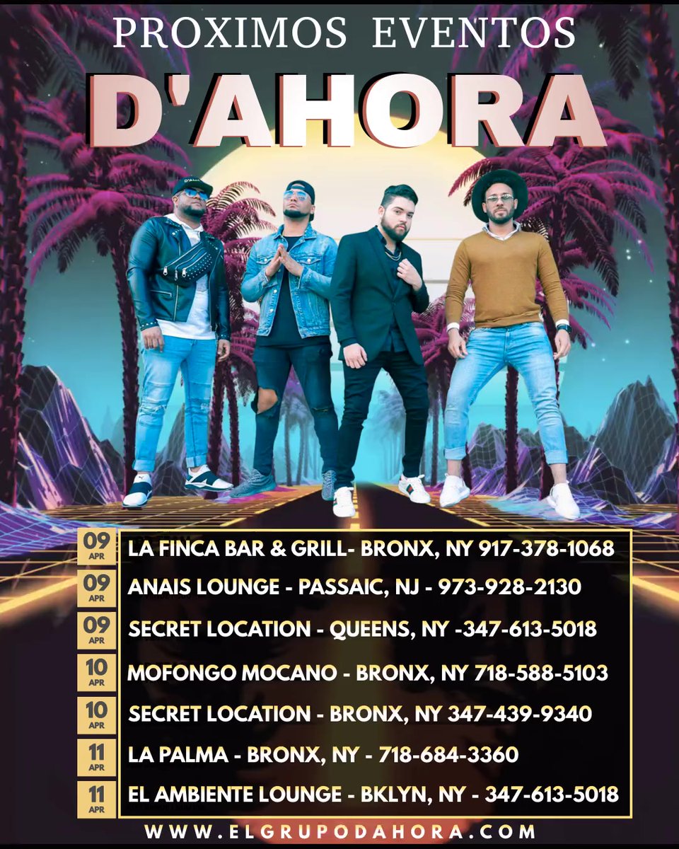 Próximos Eventos:
(1) Viernes, 09: La Finca Bar &amp; Grill, Bx
(2) Viernes, 09: Anais, Passaic, NJ
(3) Viernes, 09: Secret Location, Queens
(4) Sábado, 10: Mofongo Mocano, Bx
(5) Sábado, 10: Secret Location, Bx
(6) Domingo, 11: La Palma, Bx
(7) Domingo, 11: El Ambiente, Bklyn