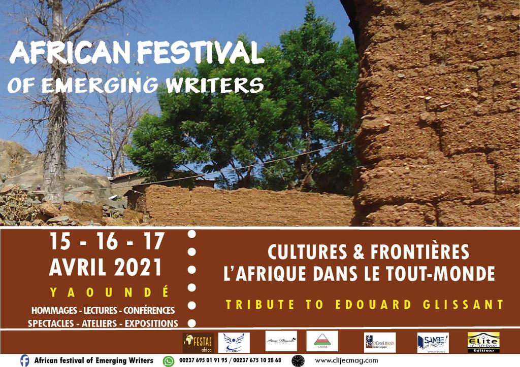 ClijecMag's tweet photo. La 6ème édition de l'African Festival of Emerging Writers s'ouvre cette semaine au #Cameroon. Cet événement organisé par l'association CLIJEC en partenariat avec le Clijec Magazine https://t.co/uMwYYNalSb rendra cette année, un hommage à Edouard Glissant. 

#festae2021 https://t.co/TyxlTkH6gO