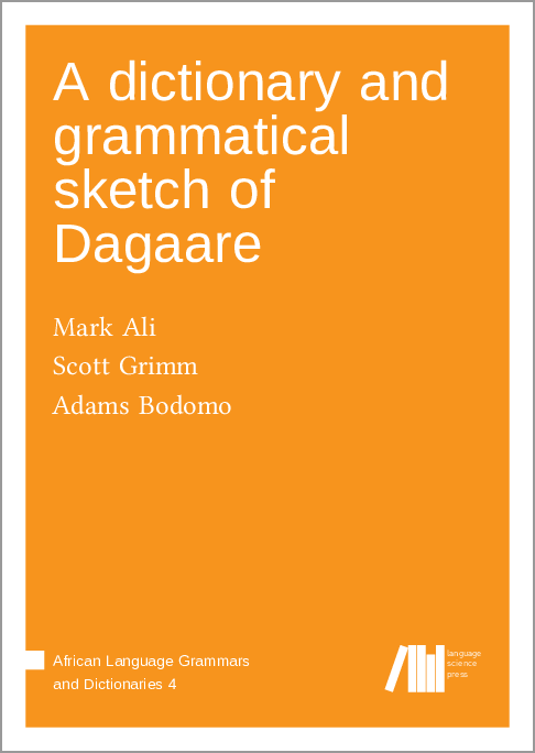 LangSciPress's tweet photo. Just published "A dictionary and grammatical sketch of Dagaare" by Mark Ali, Scott Grimm & Adams Bodomo https://t.co/Tkq03ByF4x #openaccess #algad https://t.co/nmpxtPDMO2