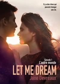 <a href="/Jane_Devreaux/">Jane Devreaux</a> une nouvelle critique de Let Me Dream : Episode 1, L'autre monde à lire sur Babelio : "Tout d'abord, je tiens à remercie l'auteure pour l'envoi du premier tome de cette trilogie, ainsi que la suite. Et franchement, ce fut vraiment une bo... babelio.com/livres/Devreau…