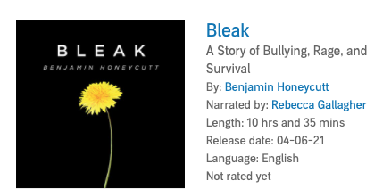 EdtechksuCyndi's tweet photo. BLEAK by Ben Honeycutt, incredible book about bullying.  Already read, but now listening to the audio version, so powerful.  https://t.co/TZXzr8KqKN, Teachers &amp; parent you don't want to miss this masterpiece. https://t.co/b8ODUAcXYK