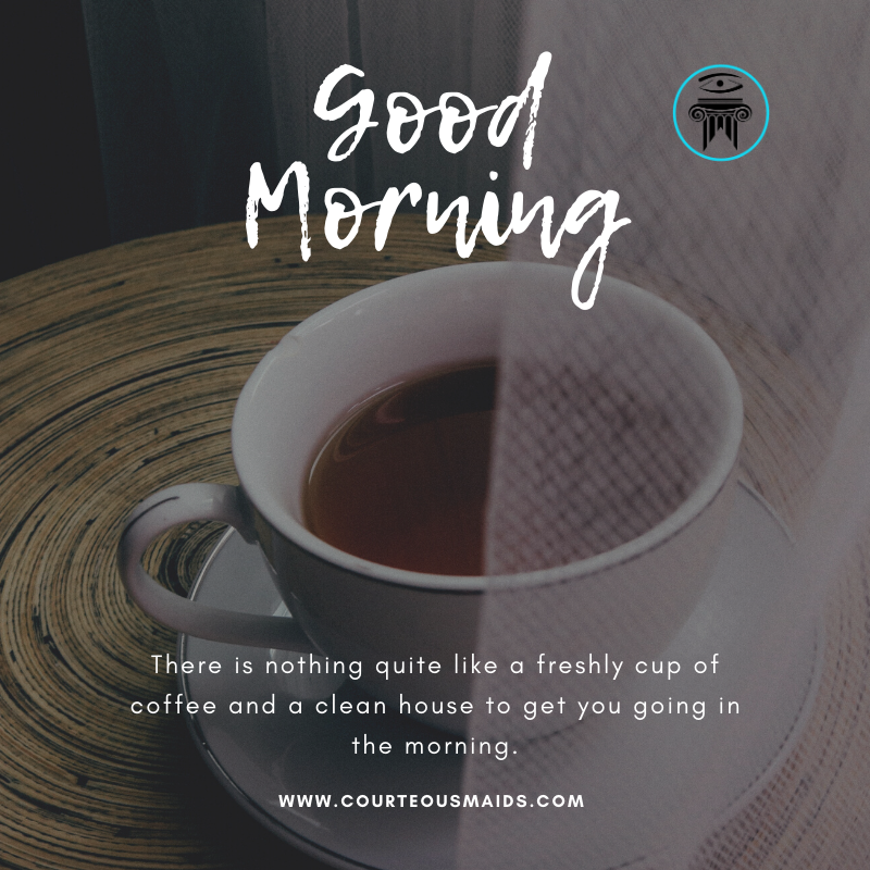 CourteousMaids's tweet photo. Good morning! Who doesn't love these 2 things in life: A clean house and a good cup of coffee? Enjoy your day... 
#courteousMaids #johnSottano #houseCleaningAtlanta #houseCleaning https://t.co/6xx4TDkiWk