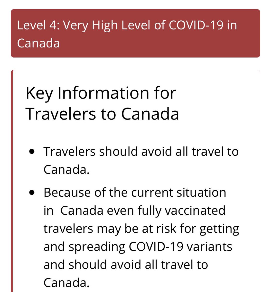 I never thought I’d see a <a href="/CDCgov/">CDC</a> travel advisory for Canada. “Travellers should avoid all travel to Canada. Because of the current situation in  Canada even fully vaccinated travelers may be at risk for getting and spreading COVID-19 variants and should avoid all travel”
