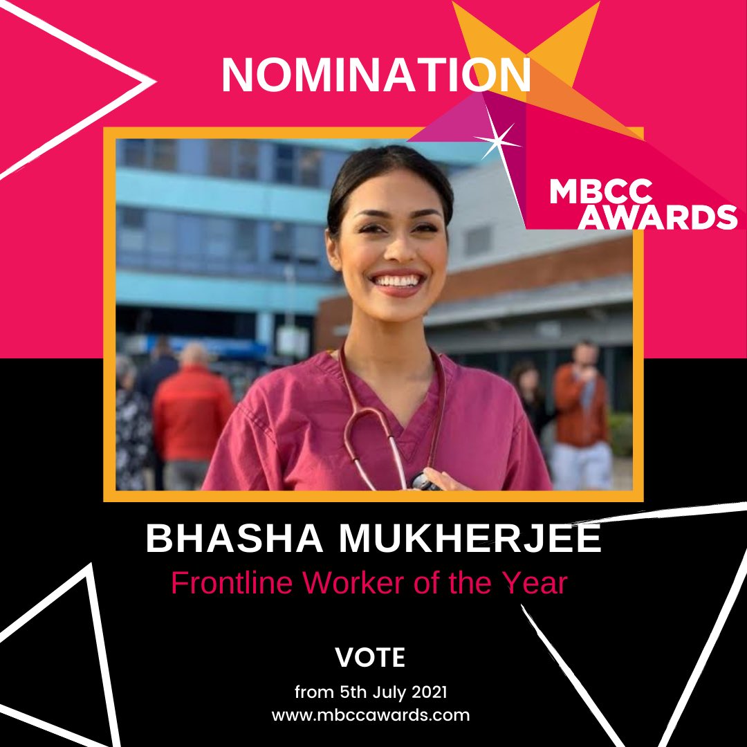 CONGRATULATIONS!!! Dr Bhasha Mukerjee @BhashaMukherjee for being NOMINATED for the MBCC Awards 2021 for the Frontline Worker of the Year Award. Voting starts 5th July 2021. To find out more visit mbccawards.com #mbcca21 #awards #awardsnomination #unsungheroes