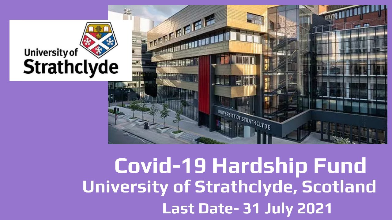 University of Strathclyde Covid-19 Hardship Fund in Scotland