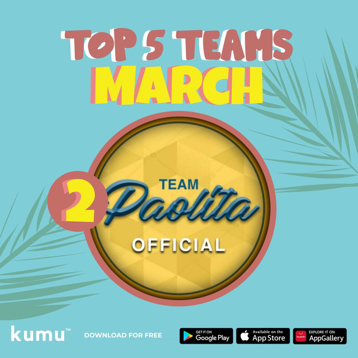 kumuPH's tweet photo. Presenting the Top 5 Kumunity teams for the month of March! Congratulations Kumunizens! Sa ibang teams, wag mawalan ng pag asa! Tuloy tuloy lang ang pag live at pag supporta sa co-members. 😍 #kumunityteams #juankumunity https://t.co/jiaOJBTtzV