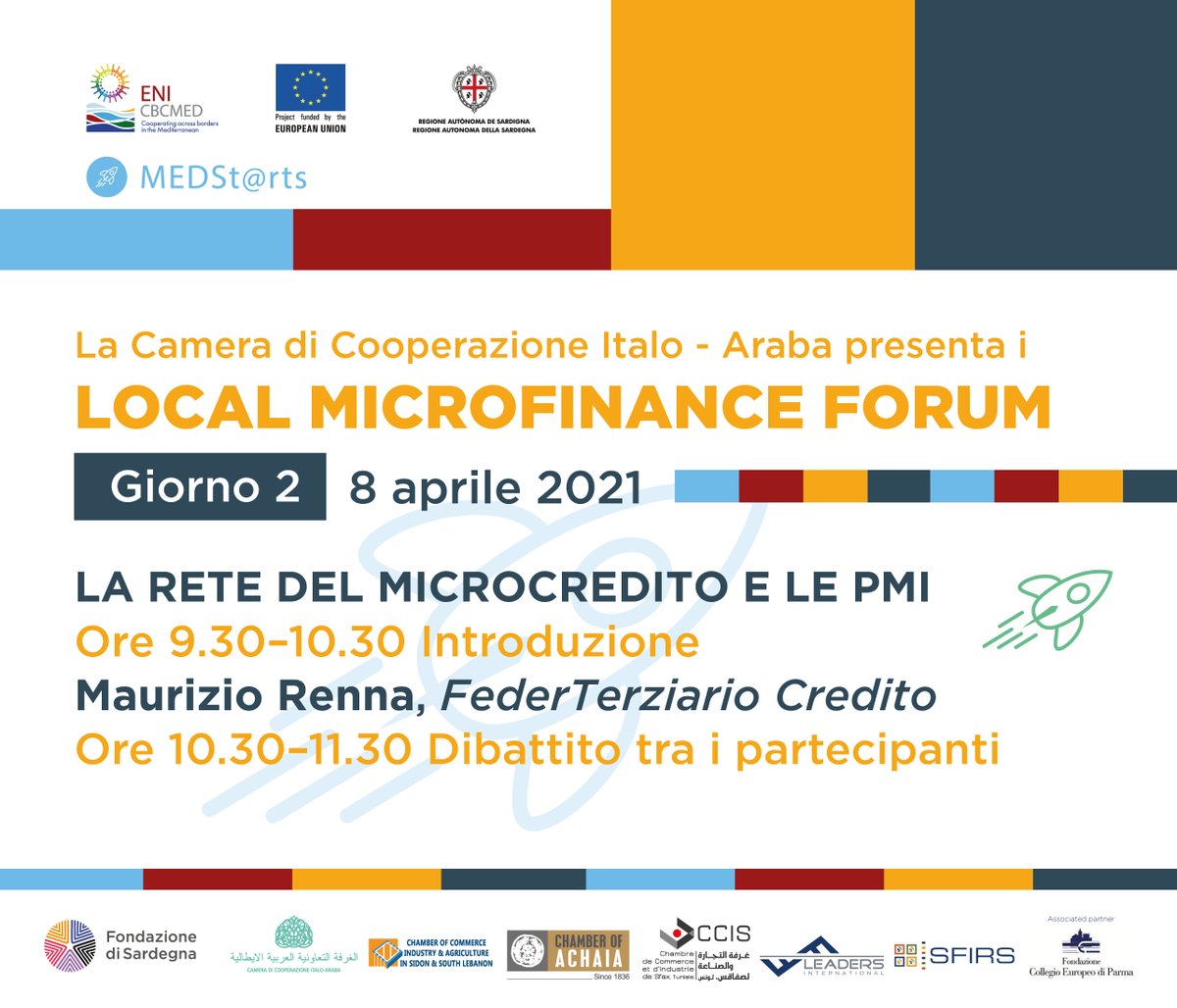 👉 <a href="/MEDStrts1/">MEDSt@rts</a> : LOCAL MICROFINANCE FORUM. DOMANI UN NUOVO APPUNTAMENTO.  

📍 GIORNO 2 - 8 APRILE 2021, ORE 9.30: LA RETE DEL MICROCREDITO E LE PMI

📌 Relazione di: MAURIZIO RENNA - FederTerziario Credito

➡️ ISCRIVITI E PARTECIPA: 06services.it/medstarts-came…..  

#gomed @ENICBCMed