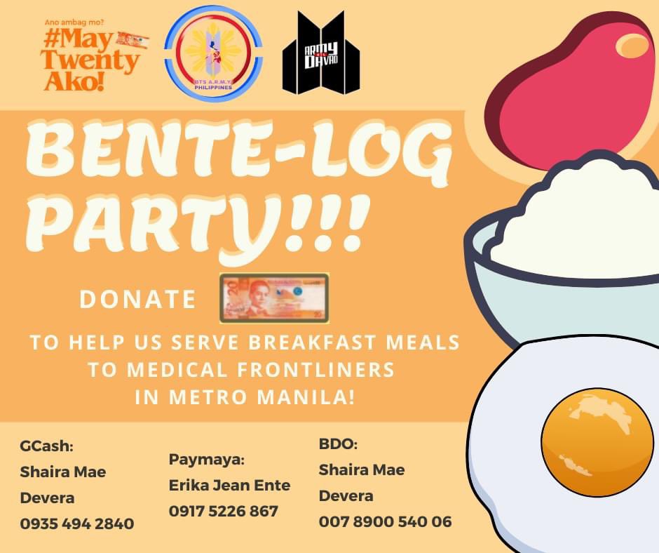 maytwentyako's tweet photo. May Twenty Ako x BTS ARMY PH x ARMY BTS - DAVAO Presents:
HEALTHY BAYANI: BENTE-LOG PARTY!
Breakfast naman ang target natin na mai-share sa ating mga medical frontliners next week. Kung may extra kayong bente (or more), BAKA NAMAN! https://t.co/UH8HhREuOL