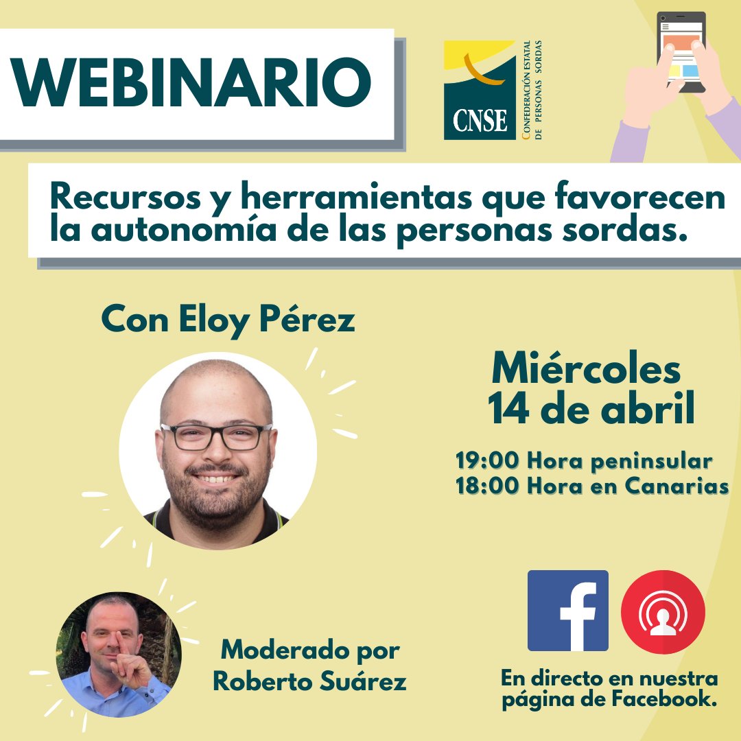 CNSEinfo's tweet photo. Nuevo webinar de CNSE, con Eloy Pérez quien nos introducirá los recursos y herramientas que favorecen la autonomía de las personas sordas. Se emitirá el día 14 de abril a las 19:00 en nuestra página de Facebook, con subtitulado e interpretación oral. https://t.co/UHcybC32nX