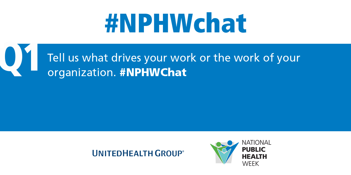 NPHW's tweet photo. @NPHW Q1 Tell us what drives your work or the work of your organization. @UnitedHealthGrp #NPHWChat https://t.co/nBABSbvGbH