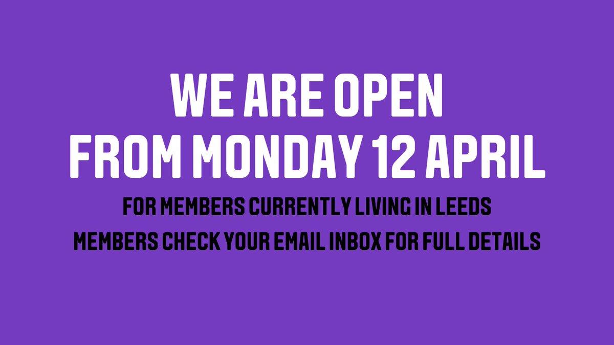 Members living in Leeds! We are open from Monday 12 April. 

Check out your email inbox for full details on what’s available and how you can book before your first visit.