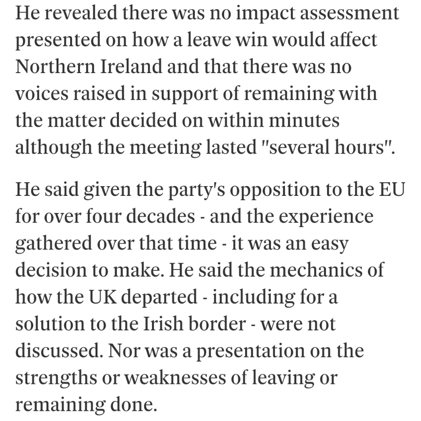 In 2019 Jim Wells, then without the party whip, admitted this to Stephen Nolan. The hours long meeting decided the referendum position in minutes and didn't weigh up the consequences. Economic issues weren't considered. He revealed a shockingly reckless lack of scrutiny.5/n