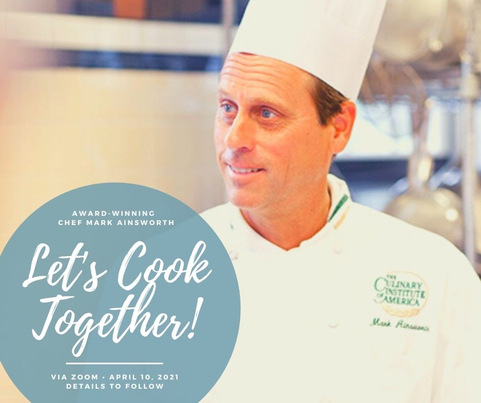 Let's Cook Together! We will be meeting with award-winning Chef Mark Ainsworth to explore more about economic and environmental sustainability as we cook a meal via Zoom...