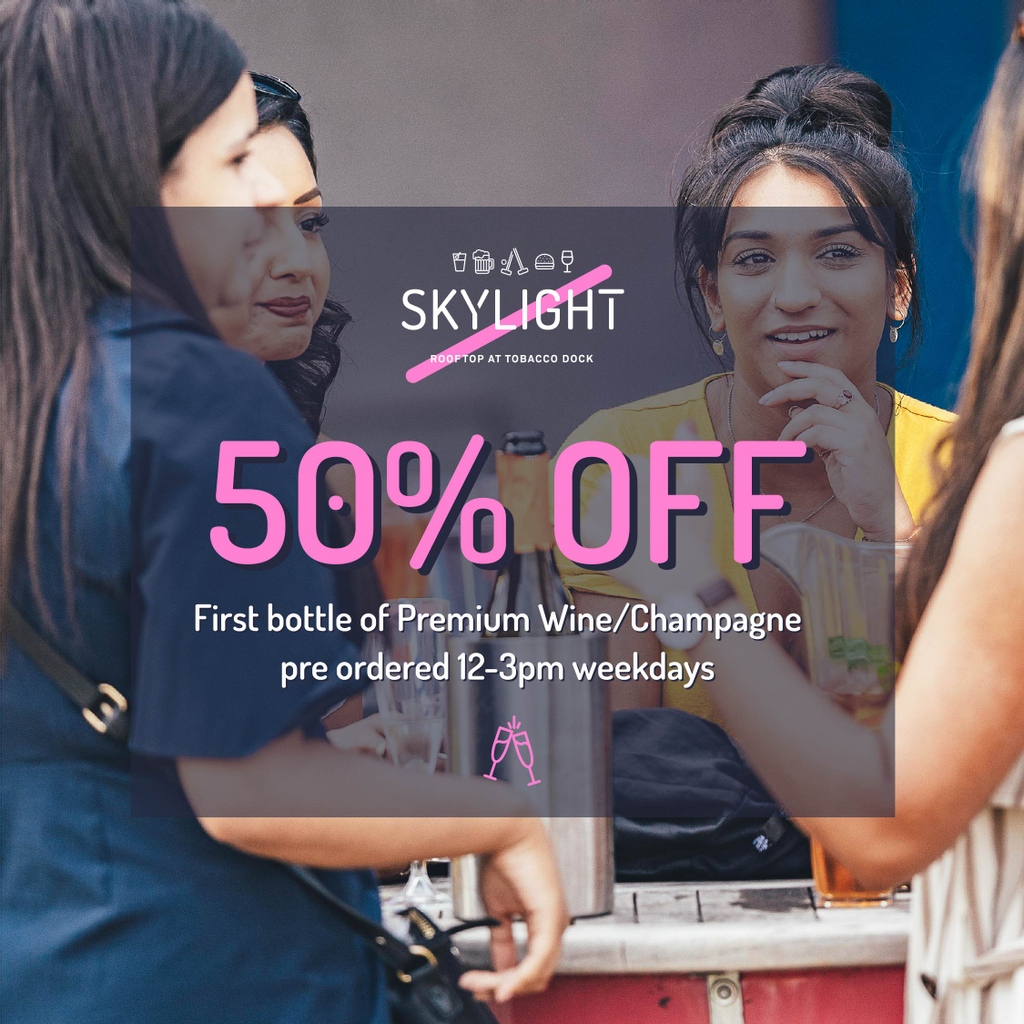 Not only do we have space on our opening weekdays, but we've got this 50% offer on as well. Chilled glass of wine or champagne with your mates for the first time in many, many months? We've got you. #skylightlonon