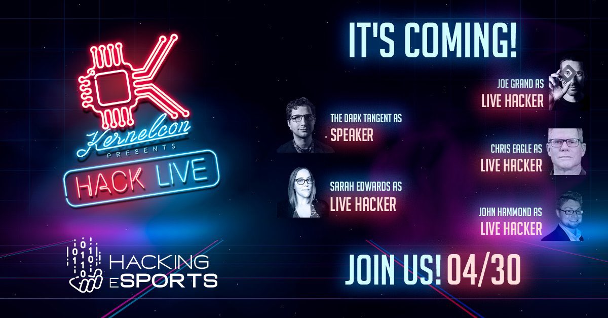 HackingEsports's tweet image. Coming soon! @_kernelcon_ Hack Live is so close now, we’re beyond excited. Just look at the legendary guests that are going to literally #HackLive 🤩 See y’all soon @thedarktangent @joegrand @iamevltwin @sk3wl @_johnhammond