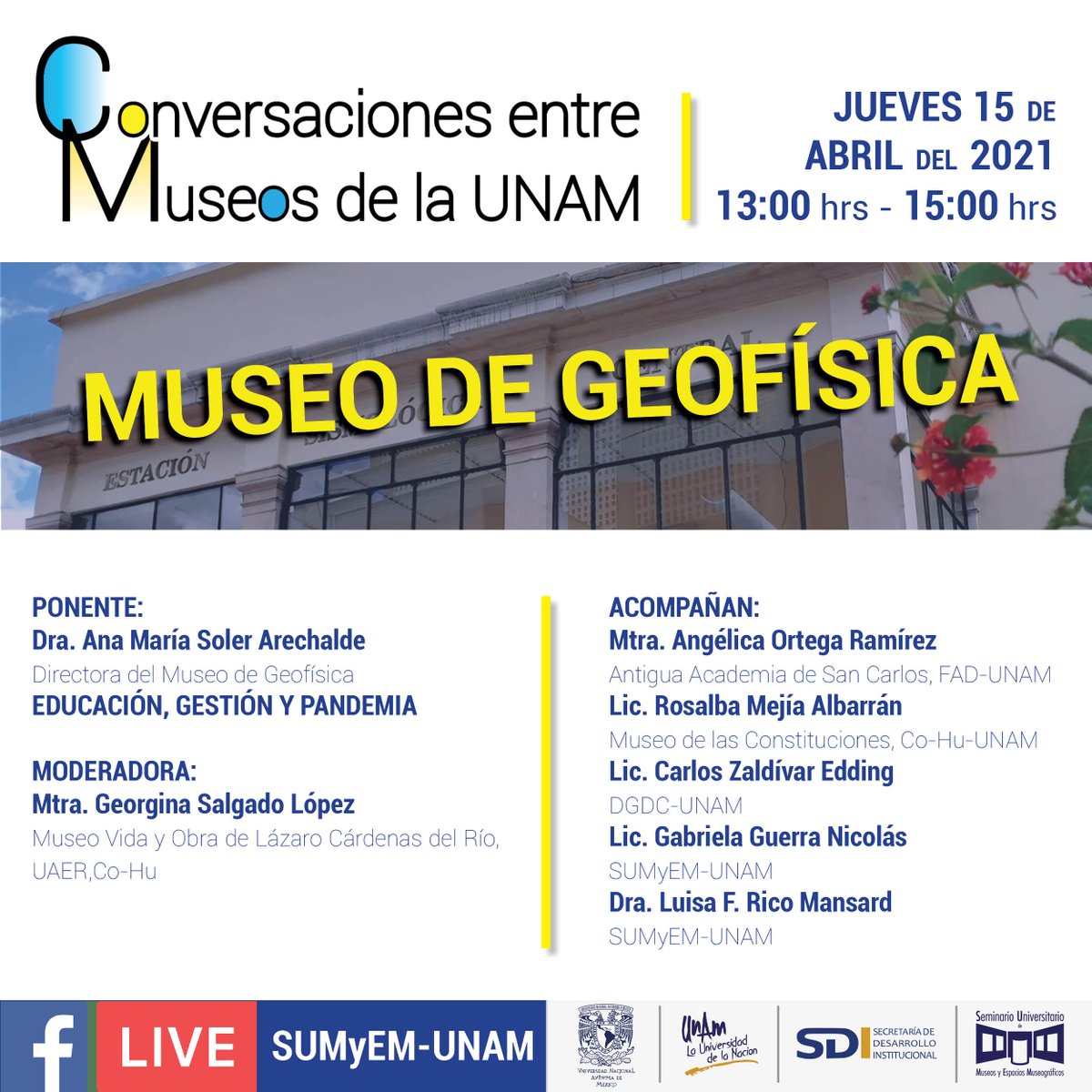 simmuseo's tweet photo. No te pierdas la sesión de abril de Conversaciones entre museos de la UNAM que organiza el SUMyEM-UNAM, la Dra. Ana María Soler platicará sobre el @MGeofisica  🏛👩‍💻🧑‍💻

🗓  15 de abril, 2021
⏰  13:00 - 15:00 hrs.
🖥  Transmisión en vivo:
       👥 https://t.co/yrJonlgwCo https://t.co/1zEeK4qGkA