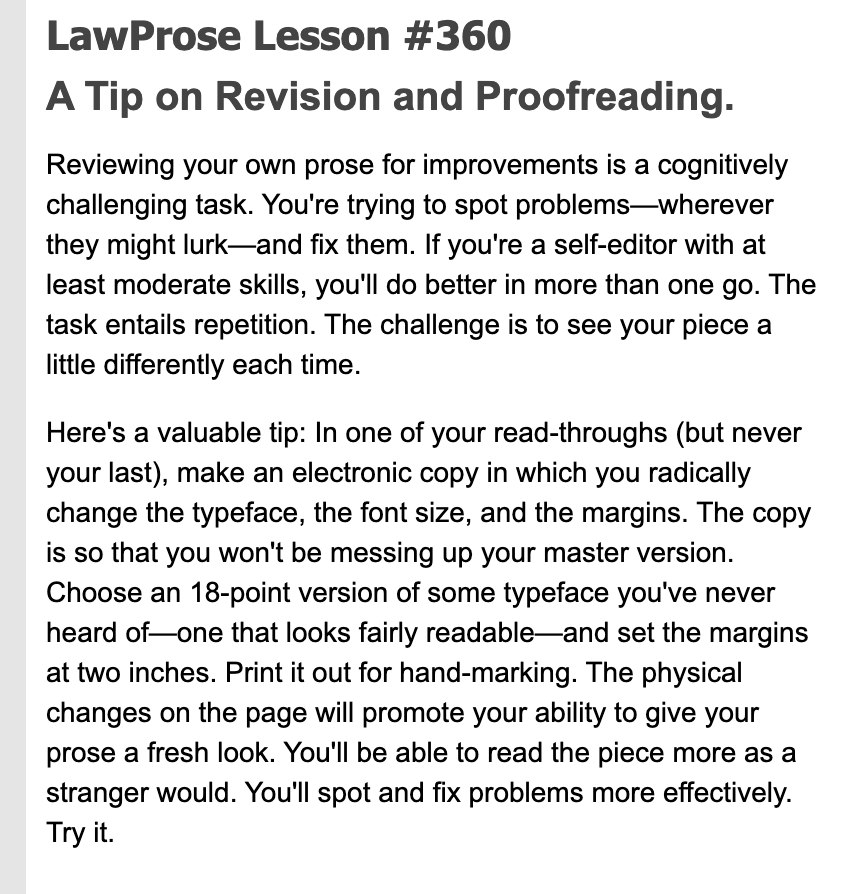 Super editing tip from <a href="/BryanAGarner/">Bryan A. Garner</a>. It works.