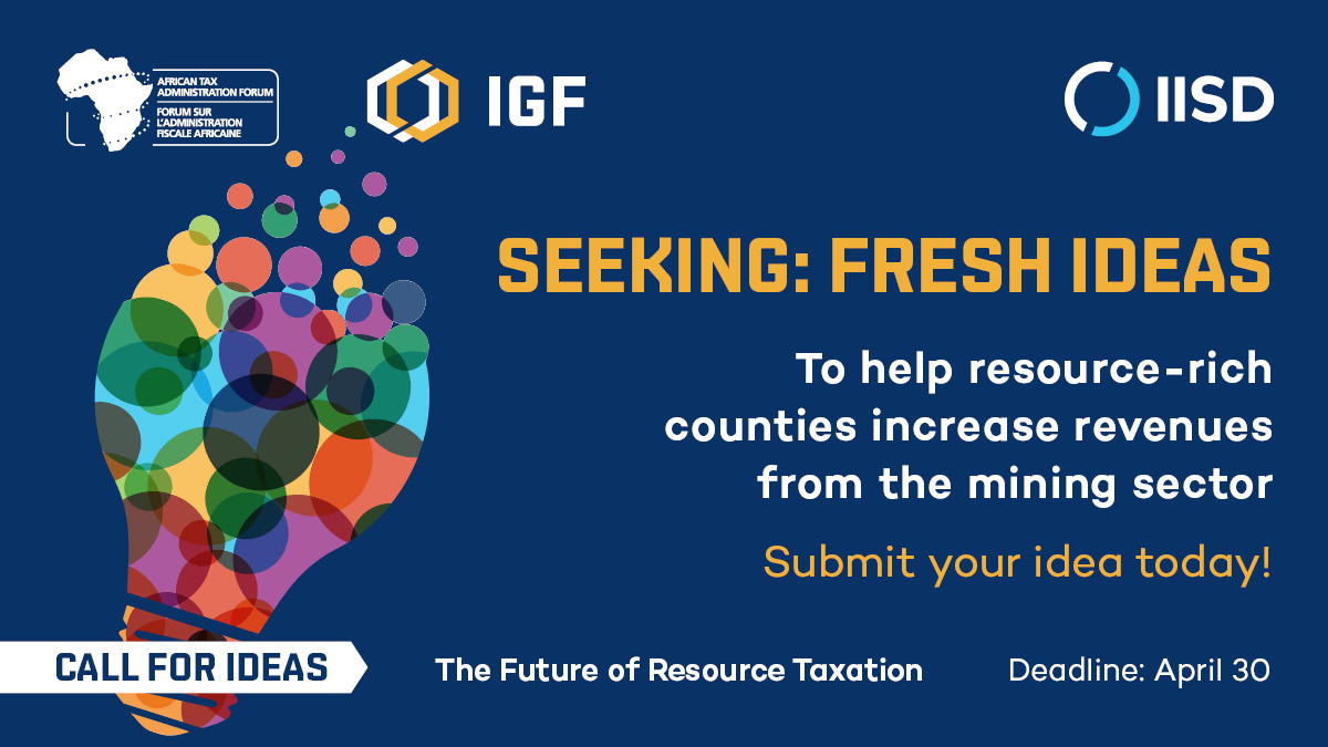 On April 13 we're hosting a multilingual (🇬🇧🇫🇷🇪🇸🇵🇹) info session/webinar with <a href="/ATAFtax/">ATAF</a> for anyone interested in answering the #FutureofResourceTaxation's Call for Ideas.

Register NOW: bit.ly/3dMHXtf
Call for Ideas: bit.ly/IGF-Ideas

#BEPSinMining #Mining #Tax4Dev