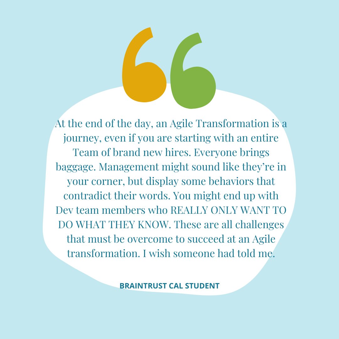 Wise words from a CAL II student. What do you wish you knew at the beginning of #YourAgileJourney?