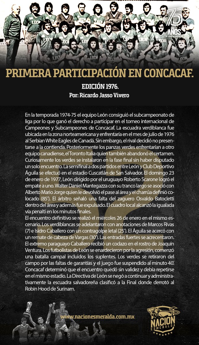 NacionEsmeralda's tweet photo. [ LEÓN EN CONCACHAMPIONS ]  🧵

#ElDebut
Lo hizo en la edición de 1976, luego de conseguir el subcampeonato en la temporada 74-75, obtuvo su pase para el entonces llamado Campeones y Subcampeones de CONCACAF...

Con información de @Jassovivero 
#ElPrimerGrandeDeMéxico https://t.co/B7Irqco8ht