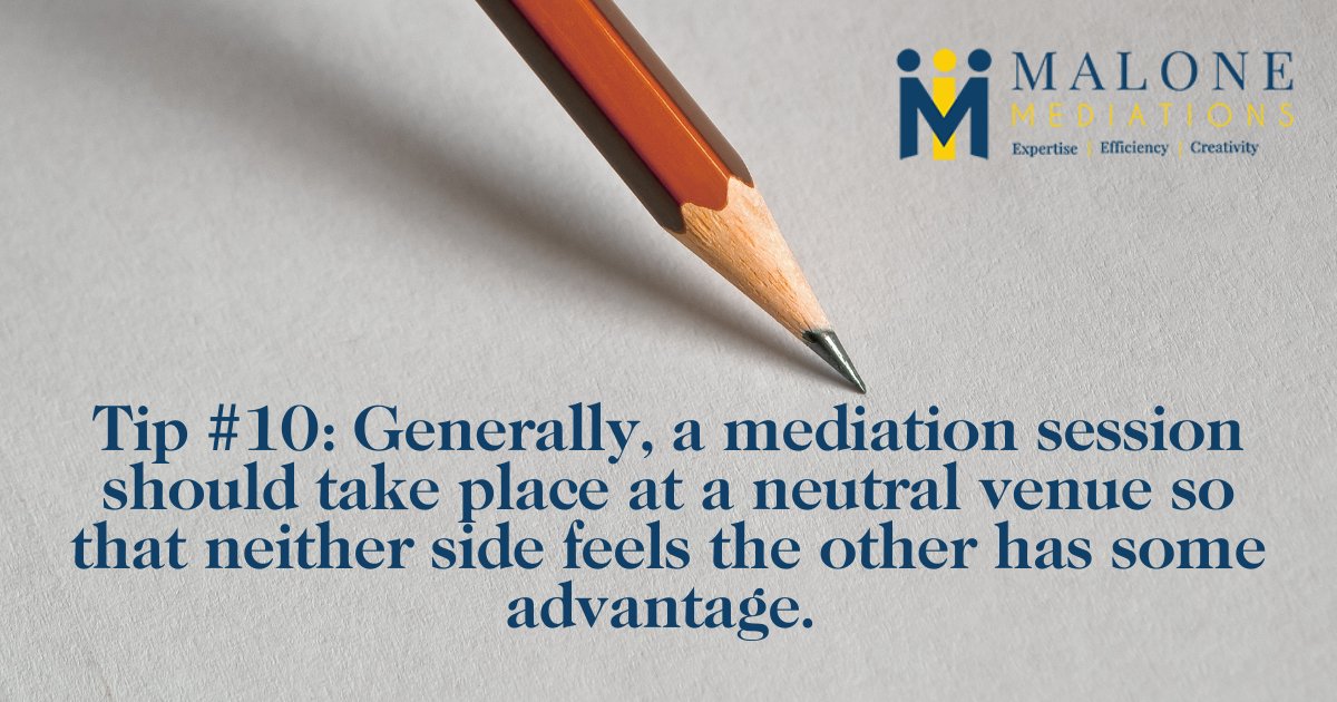ChuckMalone16's tweet photo. You think a case might be well-suited for mediation. But, what now? Here are a few tips on how to get the ball rolling on mediation. Tip #10: Generally, a mediation session should take place at a neutral venue so that neither side feels the other has some advantage. #Mediation https://t.co/LnRfYTEWbt