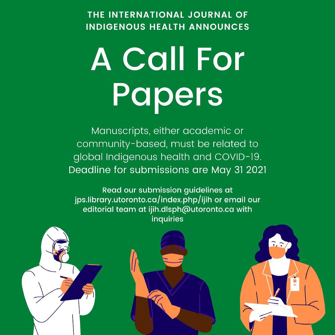 Int'l J Indig Health (@ijih_journal) on Twitter photo our call for papers for Volume 16 is still live! this call’s focus is on COVID-19 within an Indigenous context
submissions are open until May 31
check out our submission guidelines: jps.library.utoronto.ca/index.php/ijih…
email ijih.dlsph@utoronto.ca with inquiries our call for papers for Volume 16 is still live! this call’s focus is on COVID-19 within an Indigenous context
submissions are open until May 31
check out our submission guidelines: jps.library.utoronto.ca/index.php/ijih…
email ijih.dlsph@utoronto.ca with inquiries