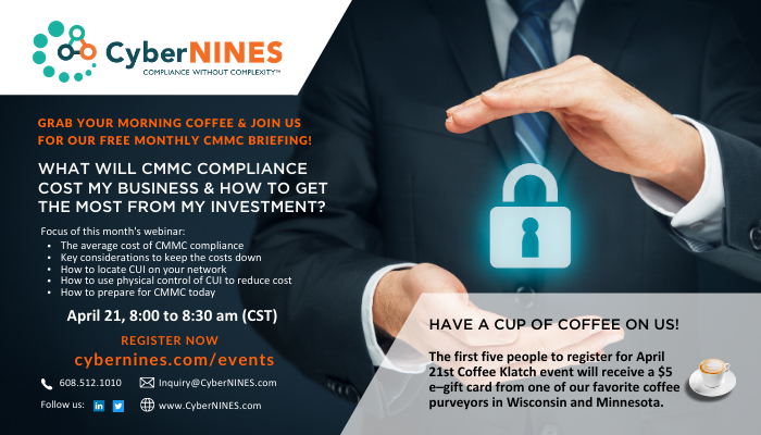 cyber_nines's tweet photo. #Manufacturers join us on April 21 to learn how to maximize your CMMC compliance ROI. The first five to register will receive a $5 e–gift card from one of our favorite coffee purveyors in WI and MN. Register now https://t.co/bM1HUh465u #cybernines #c9s, #cmmc #nist #webinar2021 https://t.co/CLRC1HFMjI