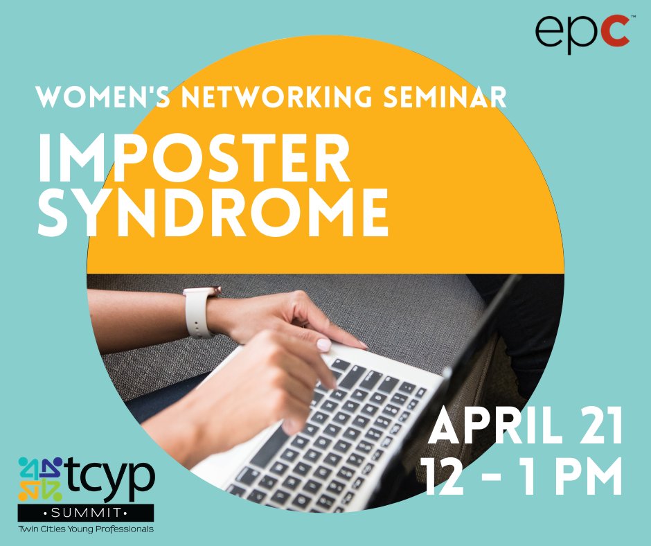 14 days until the Women's Networking Seminar on Imposter Syndrome, featuring Heather Whelpley.

To register for this event for FREE, email lori.brown@epchamber.org and mention the TCYP Summit.

Thank you to our Premier Sponsor, <a href="/ypminneapolis/">Young Professionals</a>, and our Gold Sponsor, <a href="/HamlineU/">Hamline University</a>.