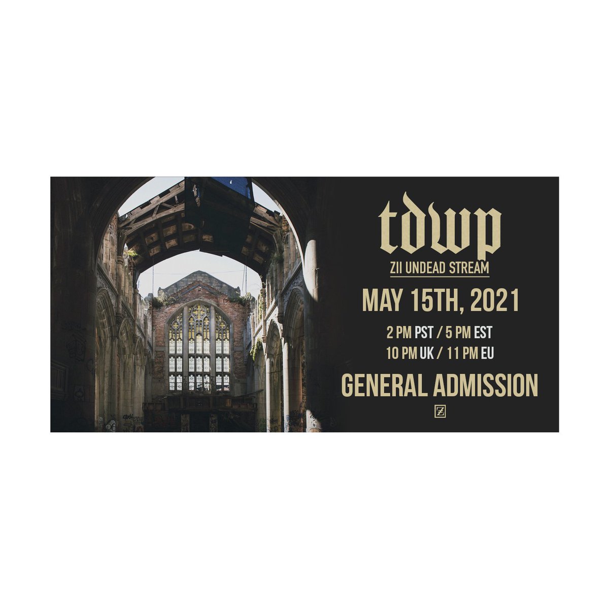 TDWPband's tweet photo. ZII Undead Stream
May 15, 2021
Entire new EP and more.....
Tickets - https://t.co/gy4V8BHlnf https://t.co/NpMhNSgzG9