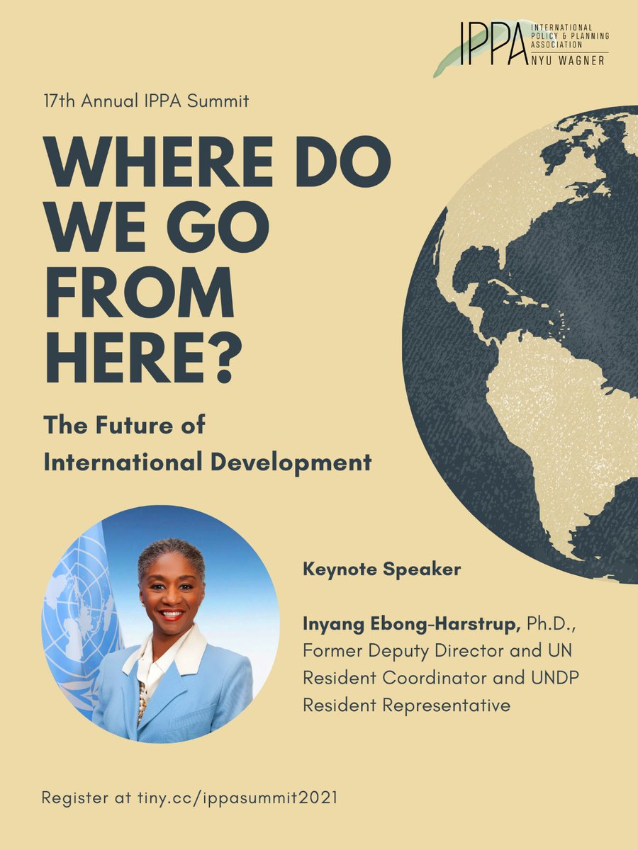 lexikirton's tweet image. What is the future of #internationaldev? Join @NYUWagner's International Policy &amp;amp; Planning Association as we welcome Dr. Inyang Ebong-Harstrup to give a keynote speech at our 17th Annual Summit. 

Tune in here: 12:00-1:30pm EST tiny.cc/ippasummit2021

#policy #planning