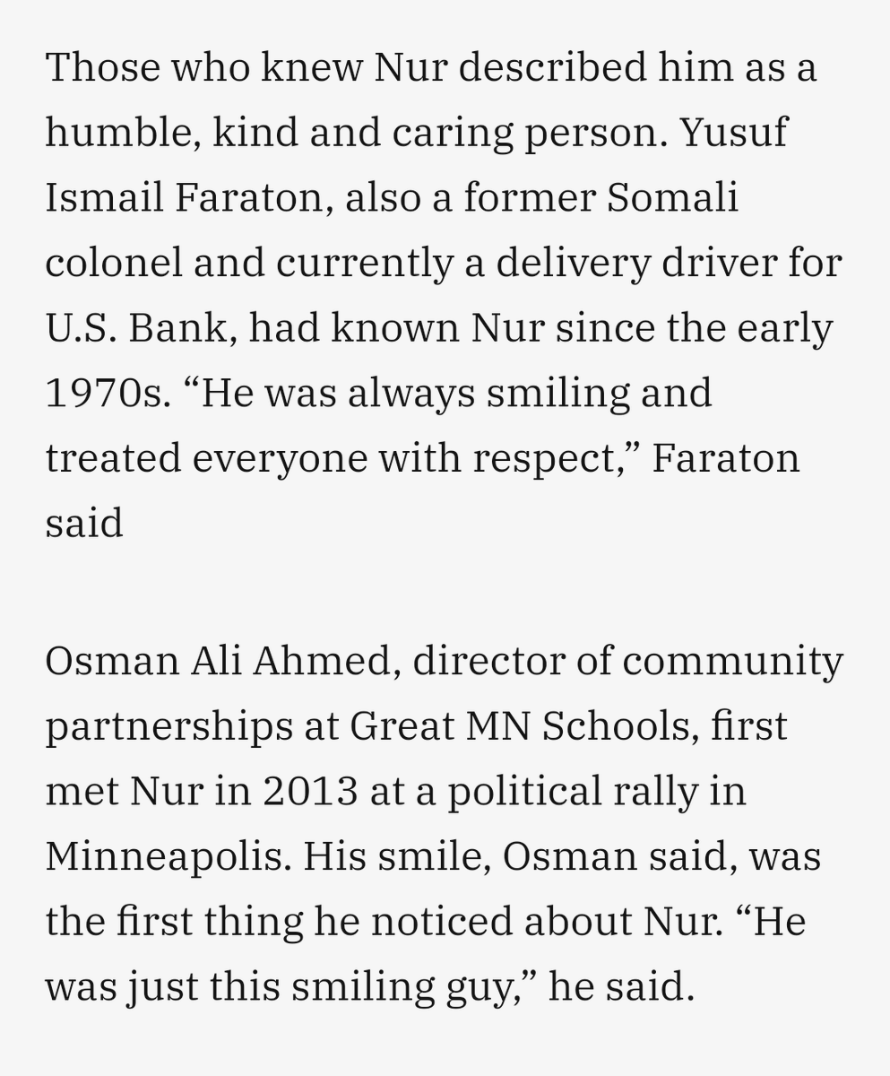 A local newspaper (Sahan Journal) included quotes from his family & friends about the life he led.He was born in Somalia, trained in the USSR, was a ranking Officer in the Somali army, fled his Mogadishu compound for a Kenyan refugee camp, and ultimately emigrated to the US.