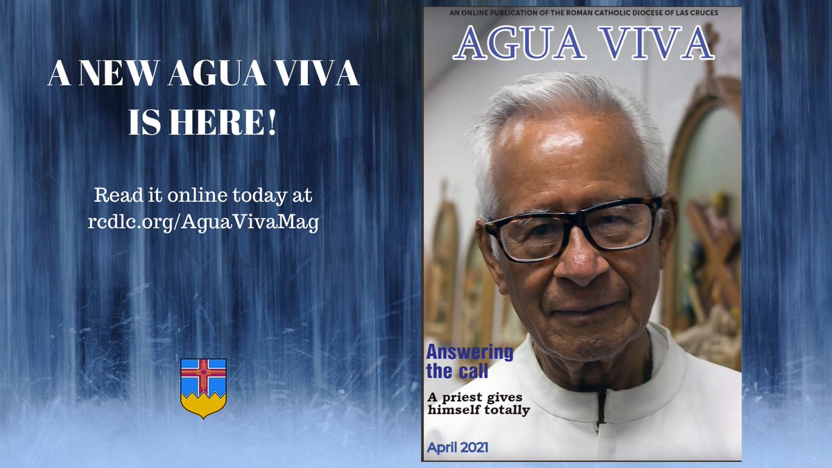 The Agua Viva, the official publication of the diocese, returns as an online magazine.   
bit.ly/3t59LQ0
#AguaVivaMag