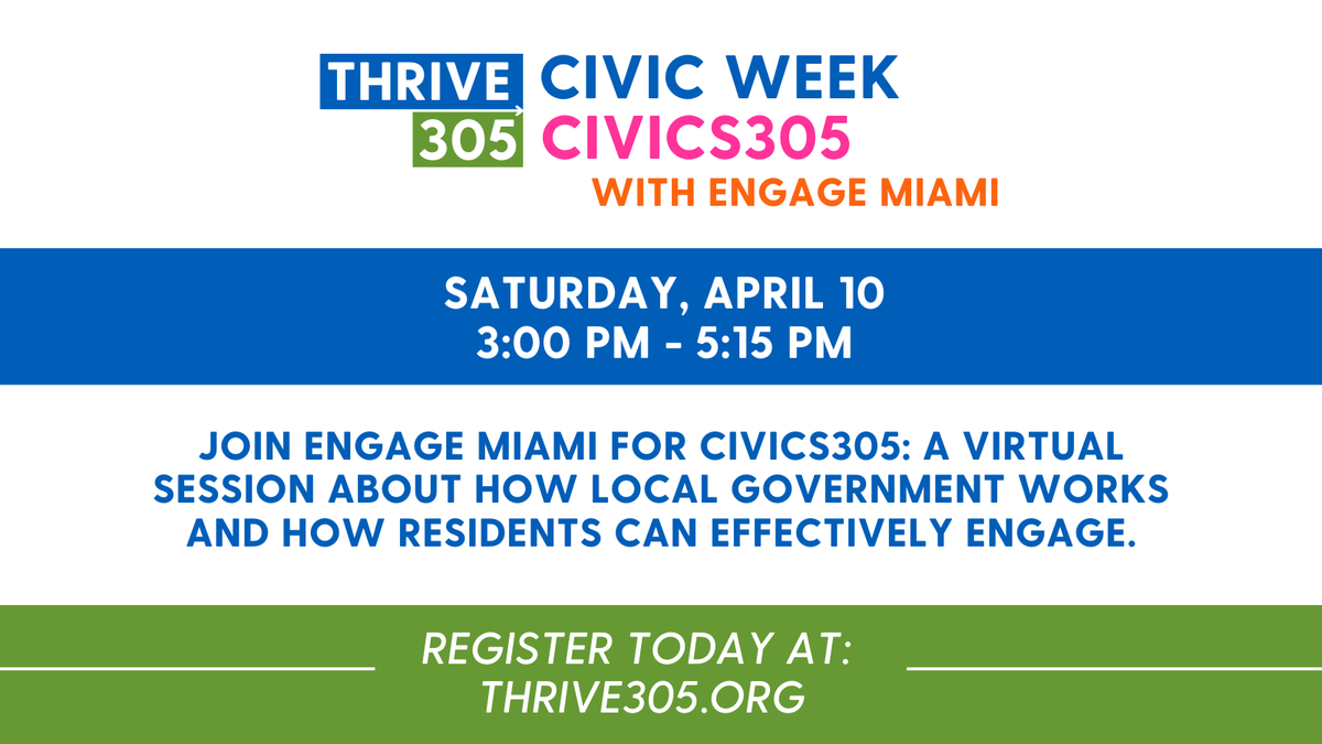 To prepare for the #CivicWeek conversations ahead, <a href="/EngageMIA/">Engage Miami</a> is hosting a special virtual #Civics305 lesson. This Saturday, April 10, join to learn about how County government works &amp; how you as a resident can effectively engage. Learn more &amp; register ➡️  thrive305.org