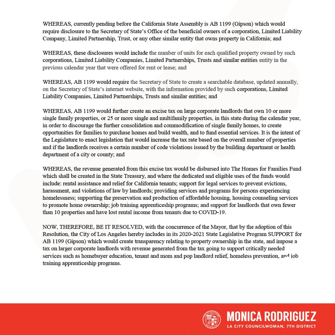 My resolution today supports CA State Assembly bill AB1199 for transparency in rental properties. In LA 67% of rentals are owned by investment vehicles. Corporations are more likely to raise rent and evict. Angelenos deserve to know who they are renting from.  #protectrenters