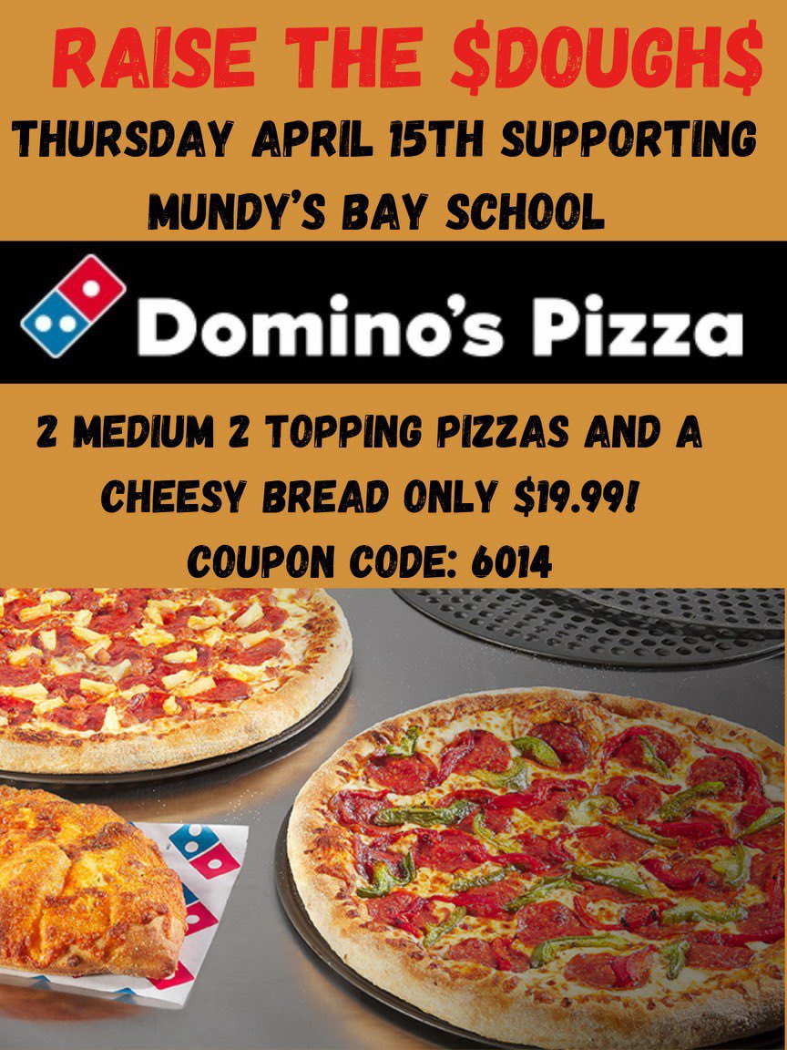 MundysBayPS's tweet photo. THURSDAY APRIL 15th ALL DAY $19.99 get you 2 med, 2 topping pizzas + cheesy bread and Dominoβs donates $5.00 back to the school! βRaise the Dough Mundyβs Bay!!ππPLEASE NOTE NEW DATE!!ππ#everyonelovespizza @SCDSB_Schools https://t.co/rJd3rAuT88