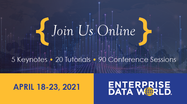 Reminder: #EDW starts in less than two weeks! Check out our agenda and registration options (including a free pass with 30+ online sessions) and join us April 18-23 edw2021.dataversity.net