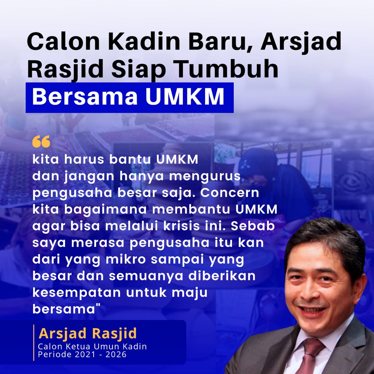 DodiRaditya's tweet photo. Siap membantu UMKM bila mana pak Arsjad terpilih sebagai ketua kadin 

#KadinBaru https://t.co/v3uAhHVema